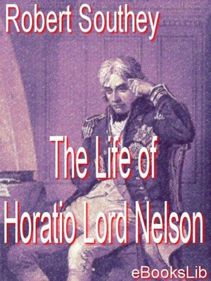 cover image of The Life of Horatio Lord Nelson